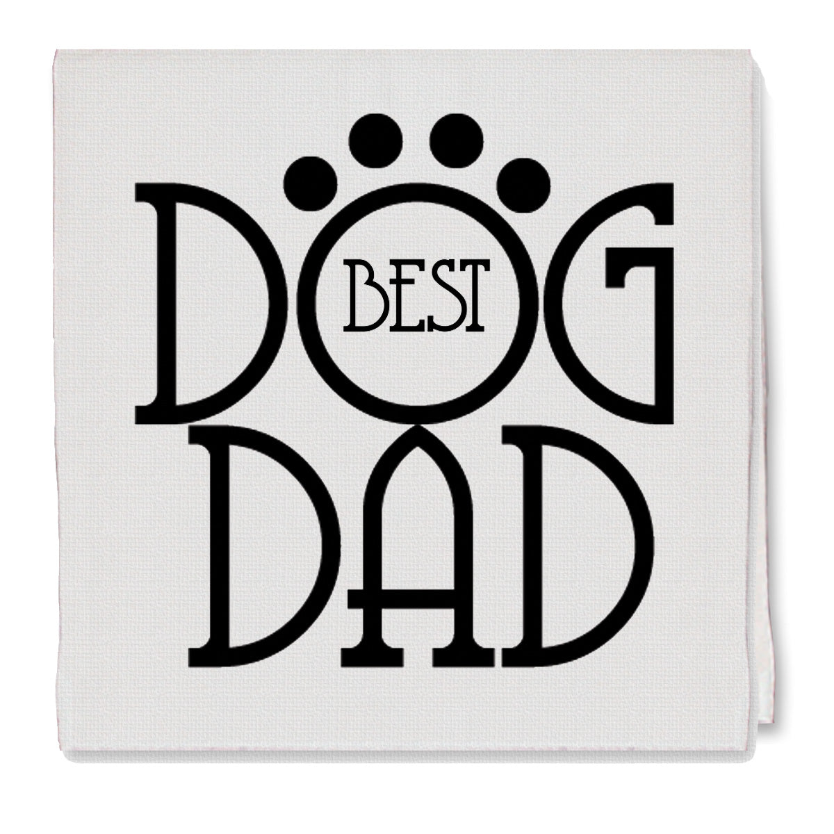 Dog Dad Decorative Cotton Kitchen Dish Towel, Father's Day Pet Gift - Pipsqueakproductions