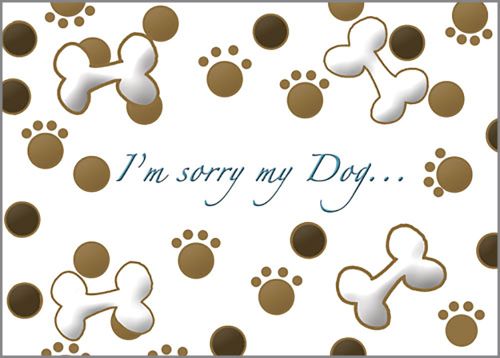 Dog I'm Sorry Petiquette Card 5 x 7 with Envelope